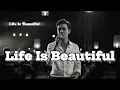 Download Lagu Life Is Beautiful ✨ | A Song of Tears and Gratitude