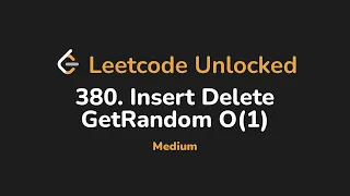 380 Insert Delete GetRandom O 1 Leetcode Unlocked - Python