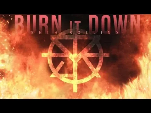 Download MP3 Seth Rollins - Burn It Down (Official Titantron + Theme)