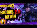 Borderlands 2 Exodus 2 0 Mod Axton Funny Moments And Drops Day