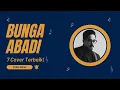Download Lagu Rio Clappy – Bunga Abadi | 7 Cover Terbaik Versi TikTok