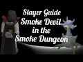 OSRS Mobile Slayer Task - Smoke Devils in the Smoke Dungeon