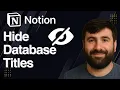 Hide Database Titles in Notion Quick Tutorial 2025