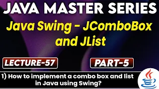 Java Swing JComboBox JList Part-5 How to Implement a Combo box List in Java Using Swing