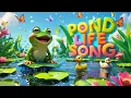 Download Lagu POND LIFE SONG | FUN Animal Sounds \u0026 Learning for KIDS