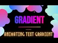 Text Gradient Animation Pure CSS Web Tutorials
