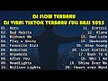 NEW DJ SLOW TERBARU COCOK UNTUK SANTAI 2025   DJ REMIX LAGU BARAT VIRAL TIKTOK FULL ALBUM   DJ HERO