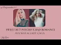 Sweet But Psycho X Bad Romance - Ava Max \u0026 Lady Gaga (Mashup) Lyrics | Tiktok Song Mashup Viral 🎵