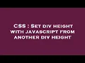 CSS Set div height with javascript from another div height