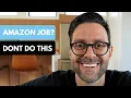 How to Get a Job at Amazon Corporate - Mistakes to Avoid