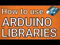 Arduino MASTERCLASS How to Use Arduino Libraries PART 7