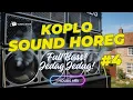 Lagu KOPLO SOUND HOREG #4 | FULL BASS | JEDAG JEDUG | Dangdut Mania Music Studio