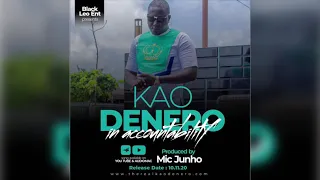 kao denero accountability official audio 