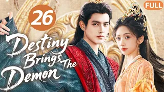 Destiny Brings The Demon EP26 The Devil Falls In Love With His Apprentice A Forbidden Love Begins  Destiny Brings The Demon EP26 The Devil Falls In Love With His Apprentice A Forbidden Love Begins