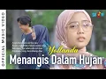 Download Lagu Yollanda - Menangis Dalam Hujan (Official Music Video)