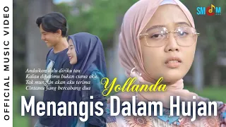 yollanda menangis dalam hujan official music video 