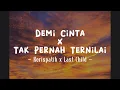 Download Lagu Demi Cinta x Tak Pernah Ternilai (Lirik Video)
