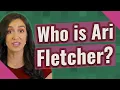 Who is Ari Fletcher