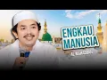 Download Lagu ENGKAU MANUSIA - AL MAHABBAH WALISONGO