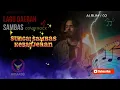 Download Lagu LAGU SAMBAS - SUNGAI SAMBAS KEBANJERAN cover rock #sambaskebajeran#lagusambas #music #lagudaerah