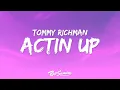 Download Lagu Tommy Richman - ACTIN UP (Lyrics)