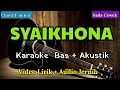 Lagu SYAIKHONA | Karaoke Akustik | Nada Cewek