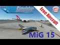 Free MiG-15 Review and Flight - Freeware Review Series for Microsoft Flight Simulator 2020 4K