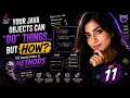 Your Java Objects Can Do Things But HOW The Hidden Power of Methods