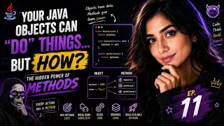 Your Java Objects Can Do Things But HOW The Hidden Power of Methods