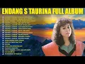 Download Lagu Endang S Taurina Full Album 💥 Lagu Lawas Nostalgia 80an 90an Indonesia 💥 Lagu Kenangan Tembang Lawas