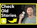 How To Check Old Stories On Snapchat