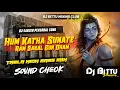 Download Lagu Dj Sarzen Sound Check Odisha Sound Check | HUM KATHA SUNATE 🔥 TABLA HIGH BASS Mix | Dj Bittu Phusro