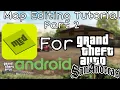 GTA SA Map Editing Part 2 Android Support All Android Devices