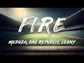 Download Lagu MEDUZA, One Republic \u0026 Leony - Fire [Official UEFA EURO 2024 Song] (Lyrics)