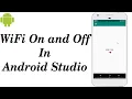 On and Off WiFi in Android Studio Enable and Disable WiFi in Android Studio