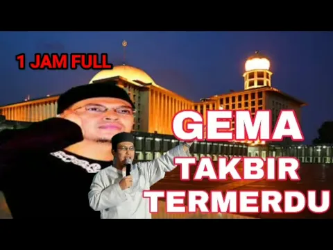 Download MP3 GEMA TAKBIRAN  IDUL FITRI 2023 , UST. JEFRI Al BUCHORI FULL BASS  TERMERDU SEPANJANG MASA NONSTOP