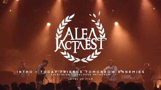 Download ALEA JACTA EST - TODAY FRIENDS TOMORROW ENNEMIES (Live @ Metronum, Toulouse 29/10/2016 - 10 Years) MP3
