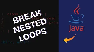 How to Break Out of Nested Loops in Java 2025