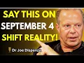 Download Lagu “Your Life Will Change if You Say This on SEPTEMBER 4 —Don’t Ignore the Signs”DR JOE DISPENZA