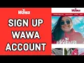 How to Sign up and Create a New Account on Wawa Rewards 2024