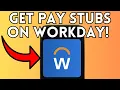 New How To Get Pay Stubs From Workday Full Guide 2025