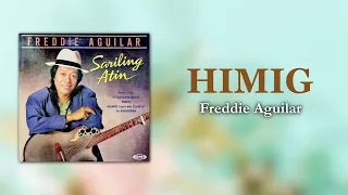 himig freddie aguilar official audio opm