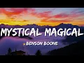 Mystical Magical - ​⁠Benson Boone (Lyrics)