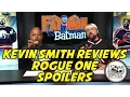 Video di KEVIN SMITH REVIEWS ROGUE ONE SPOILERS
