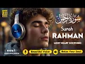 Download Lagu Surah Ar-Rahman سورة الرحمن ✦ Relaxing Voice Will TOUCH Your HEART ✦ Calming Quran For Sleep ✦ Aqel