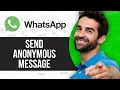 How To Send Anonymous Message on Whatsapp