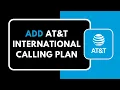 ow to Add AT T International Calling Plan