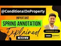 Mastering ConditionalOnProperty in Spring Boot Spring Boot Annotations Explained