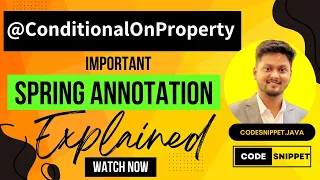 Mastering ConditionalOnProperty in Spring Boot Spring Boot Annotations Explained