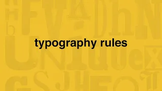 7 Typography Rules For Graphic Designers - Type